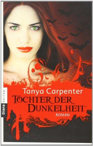 Tochter der Dunkelheit: Roman