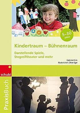 Praxisbuch Kindertraum - Bühnenraum