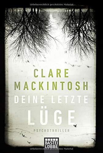 Deine letzte Lüge: Psychothriller