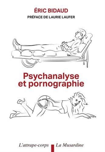 Psychanalyse et pornographie