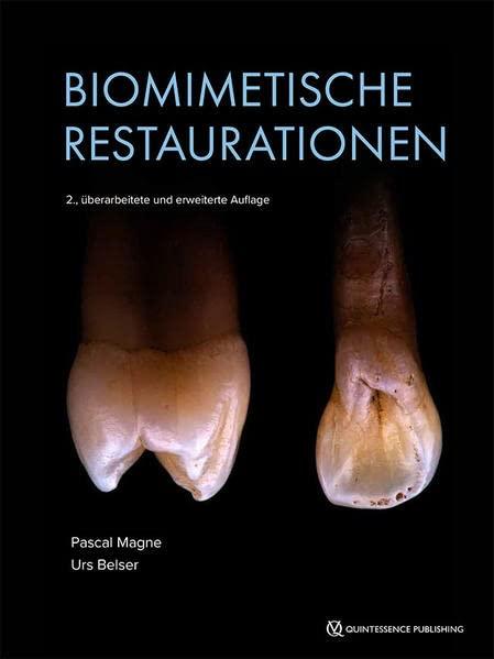 Biomimetische Restaurative Zahnheilkunde