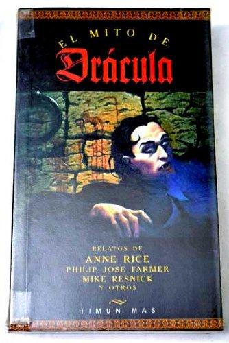 El mito de Dracula (Timun mas narrativa)