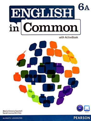 English in Common 6A Split: Student Book with Activebook and Workbook