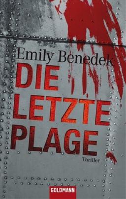 Die letzte Plage: Thriller