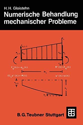 Numerische Behandlung mechanischer Probleme mit BASIC-Programmen (Teubner Studienbücher Mechanik)