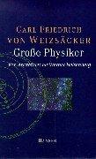 Große Physiker: Von Aristoteles bis Werner Heisenberg