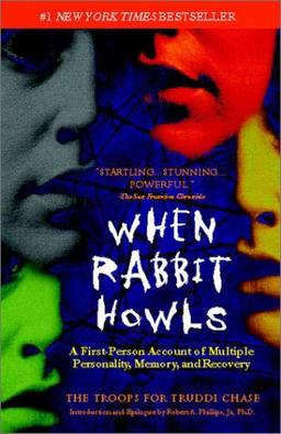 When Rabbit Howls: A First-Person Account of Multiple Personality, Memory, and Recovery