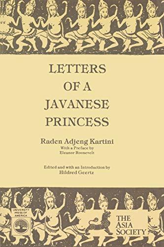 Letters of a Javanese Princess by Raden Adjeng Kartini