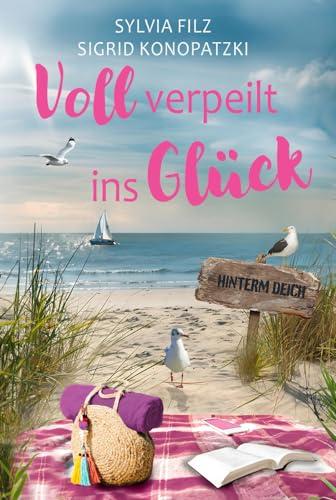 Voll verpeilt ins Glück (Hinterm Deich, Band 1)