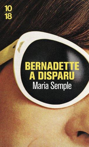 Bernadette a disparu