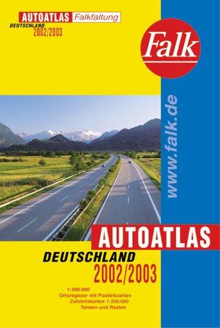 Falk Autoatlas Deutschland 2002/2003. 1 : 500 000