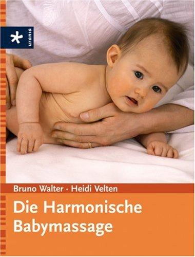 Die Harmonische Babymassage