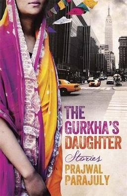 The Gurkha's Daughter: Stories