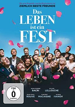 Das Leben ist ein Fest