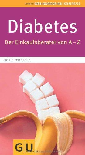 Diabetes: Der Einkaufsberater von A - Z (Große GU Kompasse)