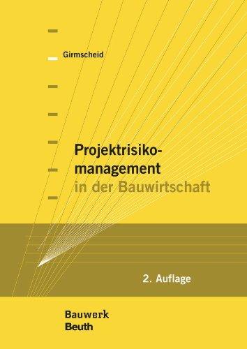 Projektrisikomanagement in der Bauwirtschaft