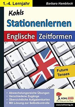 Stationenlernen Englische Zeitformen 5: Future Tenses