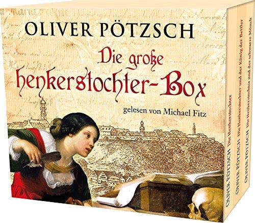 Die große Henkerstochter-Box (Die Henkerstochter, Die Henkerstochter und der König der Bettler, Die Henkerstochter und der schwarze Mönch)