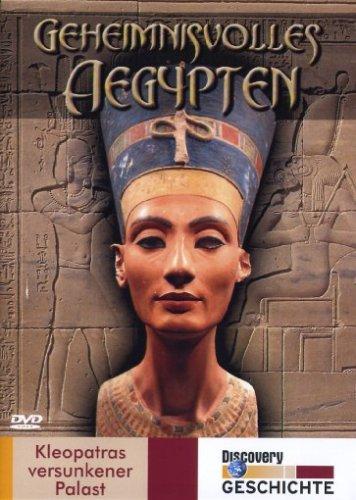 Geheimnisvolles Ägypten - Kleopatras versunken..