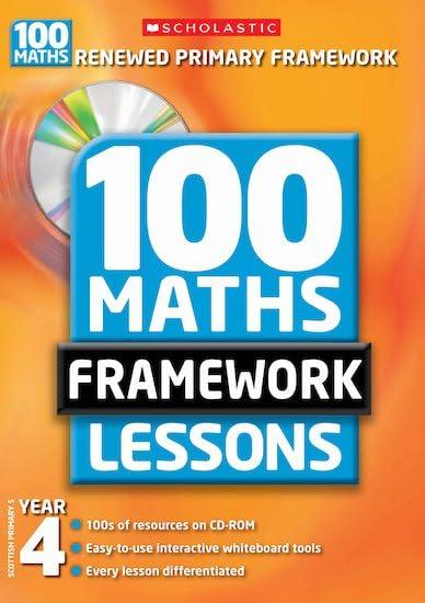 100 New Maths Framework Lessons for Year 4 (100 Maths Framework Lessons Series)