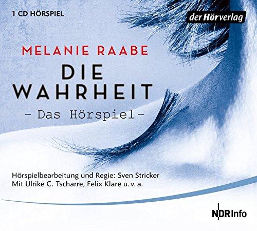 DIE WAHRHEIT. Das Hörspiel