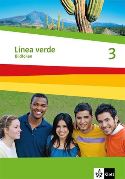 Línea verde 3. Ausgabe Paso a nivel: Folien 3. Lernjahr (Línea verde. Ausgabe 3. Fremdsprache ab 2006)