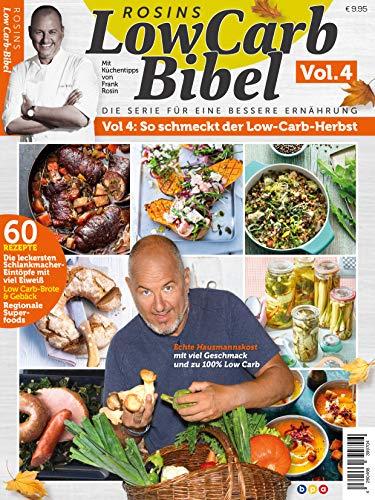 Rosins LowCarb Bibel Vol. 4: So schmeckt der Low-Carb-Herbst