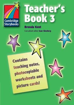 Cambridge Storybooks Teacher's Book 3: Cambidge Storybooks