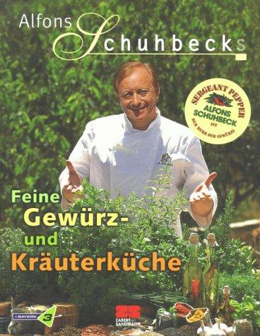 Feine Gewürz- und Kräuterküche