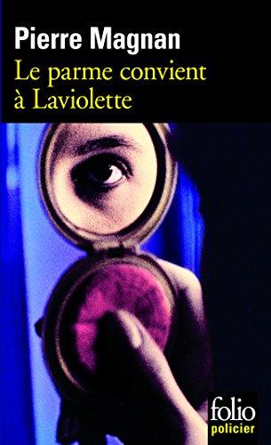 Le parme convient à Laviolette