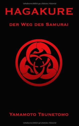 Hagakure: Der Weg des Samurai