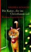 Die Katze, die im Christbaum saß. Weihnachtsgeschichten