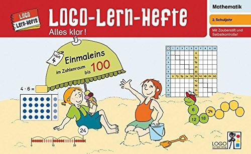 Logo-Lern-Hefte - Alles klar!: Einmaleins im Zahlenraum 100: 2. Schuljahr