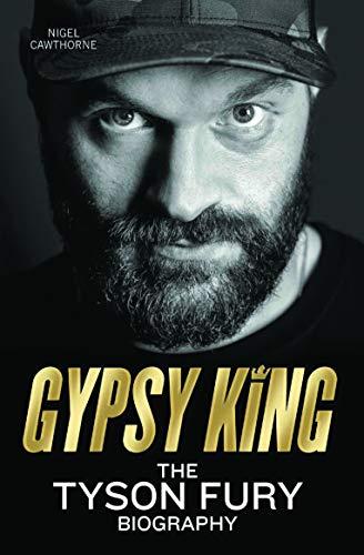 Cawthorne, N: Gypsy King: The Tyson Fury Biography