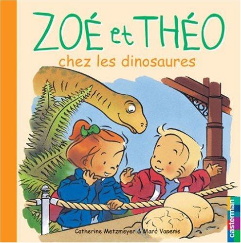 Zoé et Théo. Vol. 11. Zoé et Théo chez les dinosaures