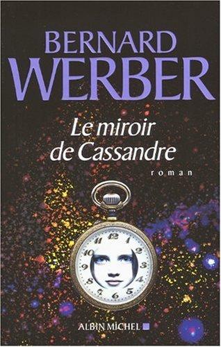 Le miroir de Cassandre