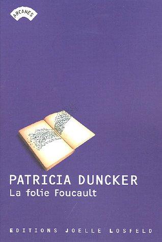 La folie Foucault