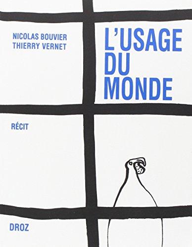 L'usage du monde : récit