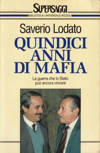 Quindici anni di mafia (Supersaggi)