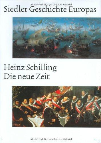 Siedler Geschichte Europas. Die neue Zeit. Vom Christenheitseuropa zum Europa der Staaten. 1250 bis 1750