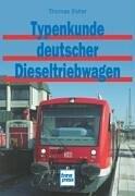 Typenkunde deutscher Dieseltriebwagen