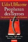 Propheten des Terrors: Das geheime Netzwerk der Islamisten