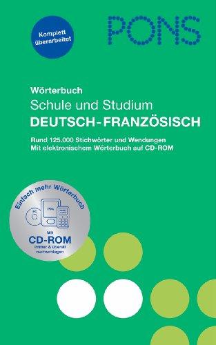 PONS Wörterbuch für Schule und Studium Französisch: PONS Wörterbuch für Schule und Studium 2 / Deutsch-Französisch: Rund 125.000 Stichwörter und Wendungen