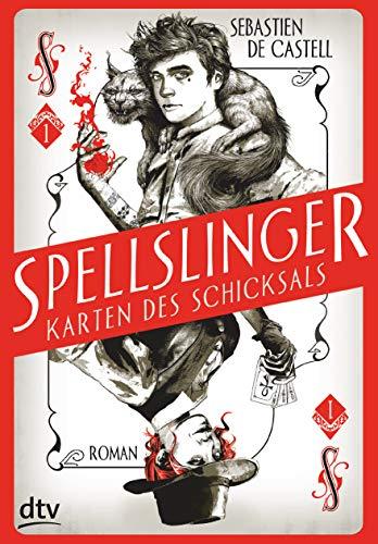 Spellslinger – Karten des Schicksals (Die Karten des Schicksals-Reihe)