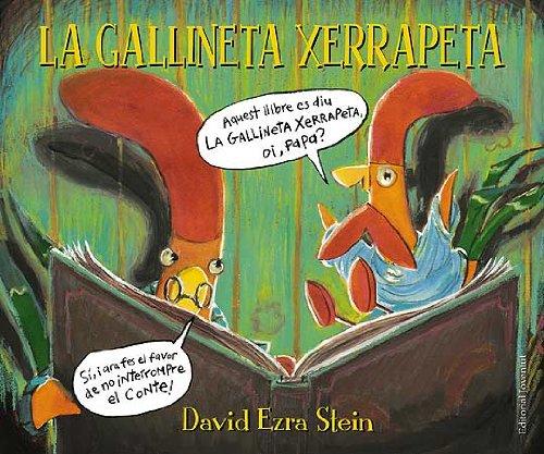 La gallineta Xerrapeta (ALBUMES ILUSTRADOS)