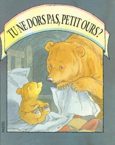 Tu ne dors pas, petit ours ?