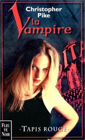 La vampire. Vol. 3. Tapis rouge