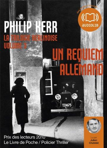 La trilogie berlinoise. Vol. 3. Un requiem allemand