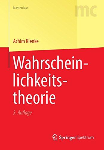 Wahrscheinlichkeitstheorie (Springer-Lehrbuch Masterclass)