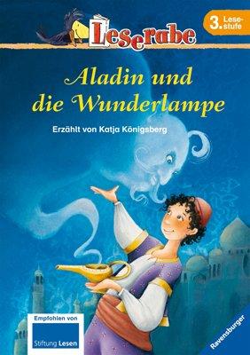 Leserabe - 3. Lesestufe: Aladin und die Wunderlampe